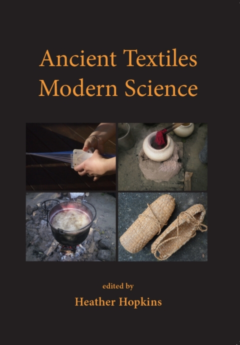 Cover image for book Ancient Textiles, Modern Science