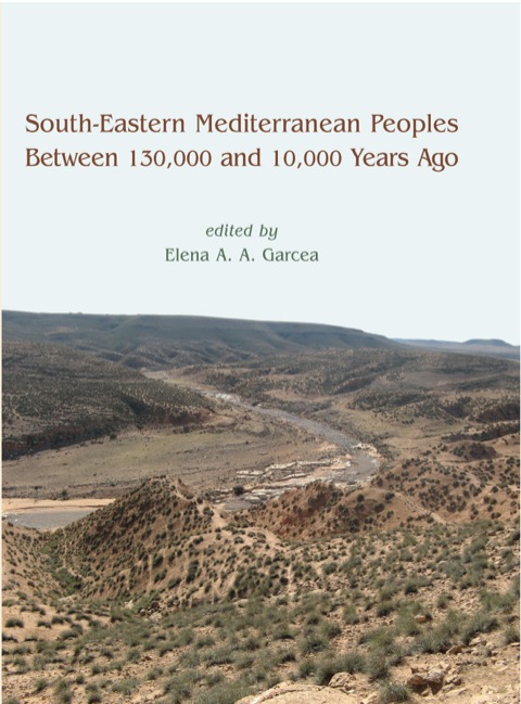 Cover image for book South-Eastern Mediterranean Peoples Between 130,000 and 10,000 Years Ago