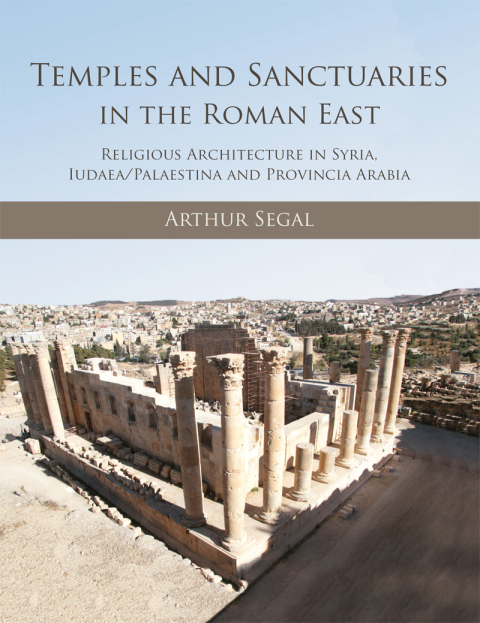 Cover image for book Temples and Sanctuaries in the Roman East