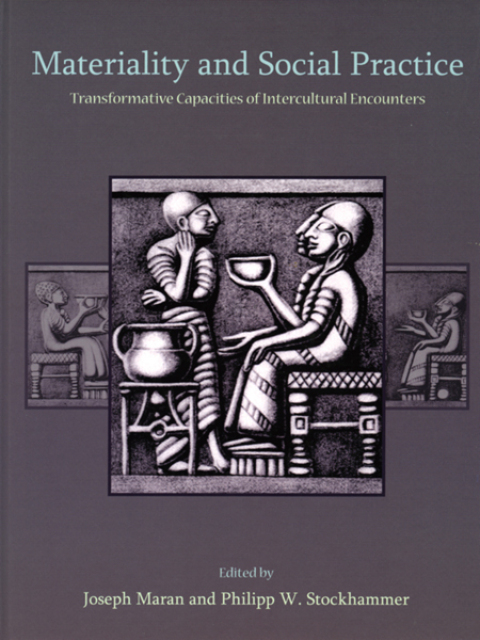 Cover image for book Materiality and Social Practice