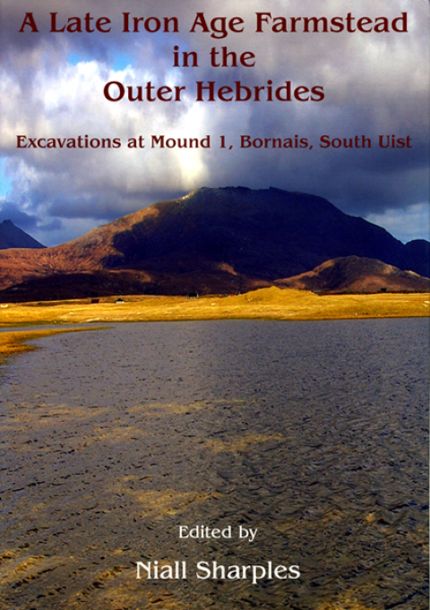 Cover image for book A Late Iron Age farmstead in the Outer Hebrides