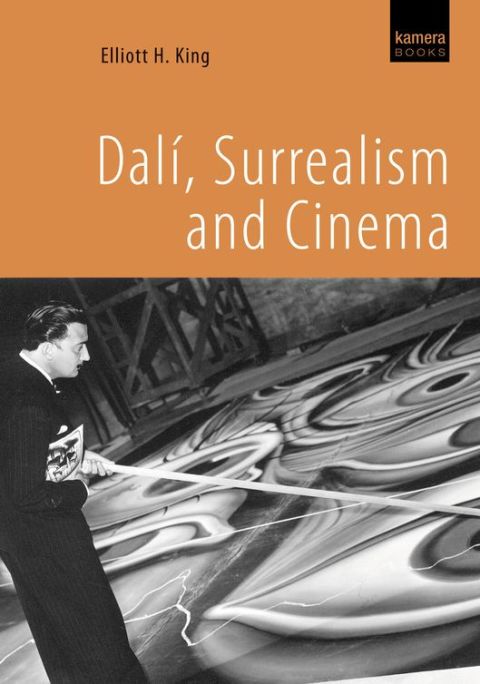 Cover image for book Dalí, Surrealism and Cinema