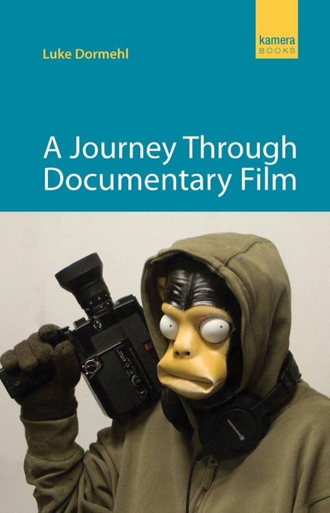 Cover image for book A Journey Through Documentry Film