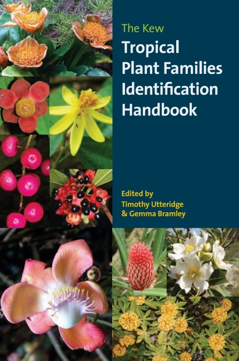 The Kew Tropical Plant Families Identification Handbook 