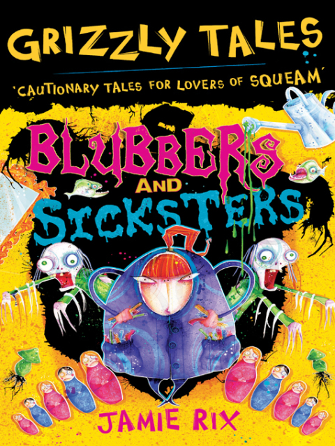 Cover image for book Blubbers and Sicksters
