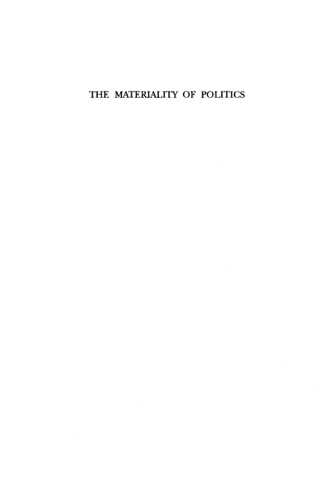 Cover image for book The Materiality of Politics: Volume 1