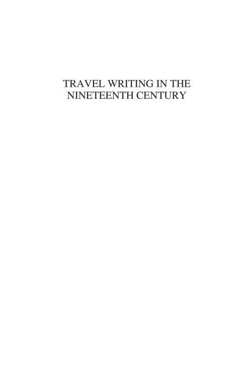 Cover image for book Travel Writing in the Nineteenth Century