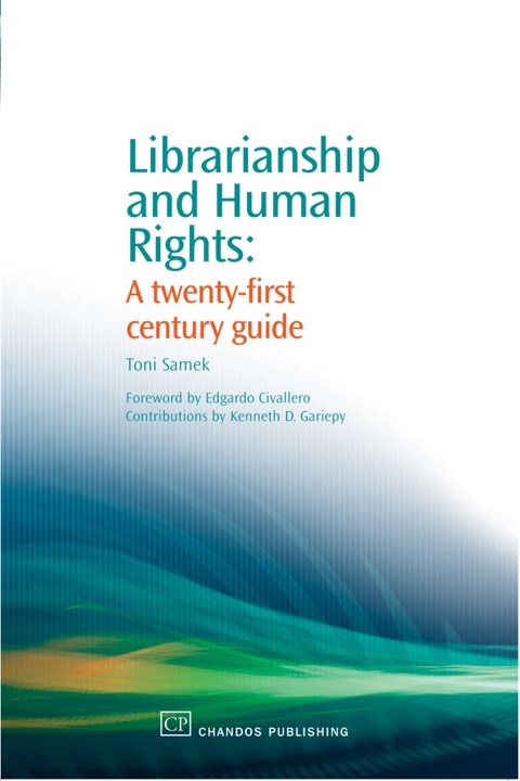 Cover image for book Librarianship and Human Rights: A Twenty-First Century Guide
