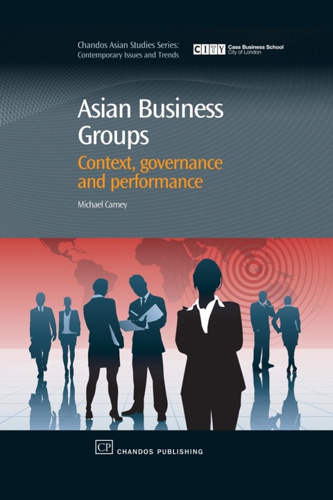 Cover image for book Asian Business Groups: Context, Governance and Performance