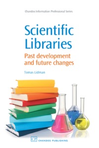Titelbild: Scientific Libraries: Past Developments and Future Changes 9781843342694