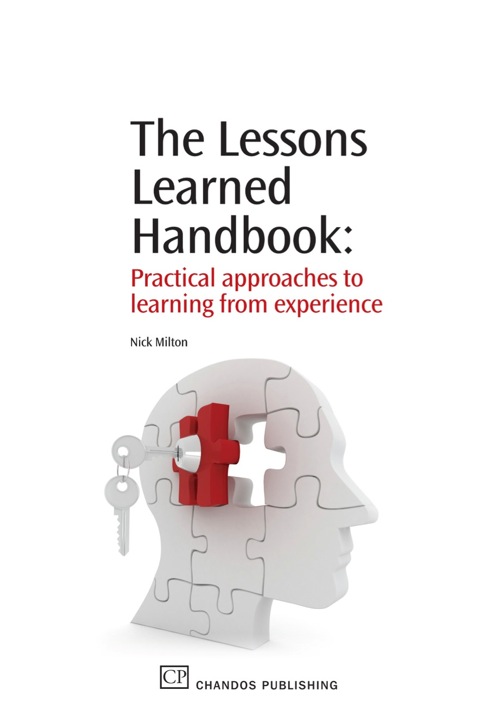 Cover image for book The Lessons Learned Handbook: Practical Approaches to Learning from Experience