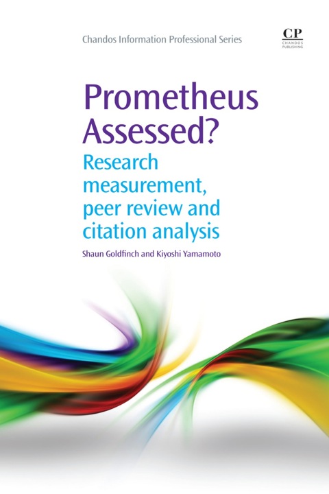 Cover image for book Prometheus Assessed?: Research Measurement, Peer Review, and Citation Analysis