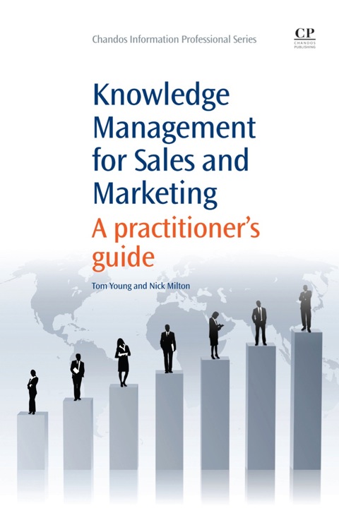 Cover image for book Knowledge Management for Sales and Marketing: A Practitioner’s Guide