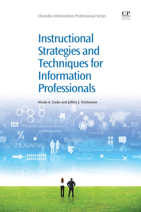Cover image for book Instructional Strategies and Techniques for Information Professionals