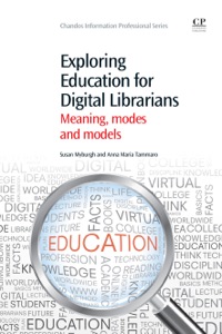 صورة الغلاف: Exploring Education for Digital Librarians: Meaning, Modes and Models 9781843346593