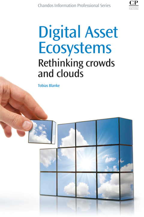 Cover image for book Digital Asset Ecosystems: Rethinking crowds and cloud