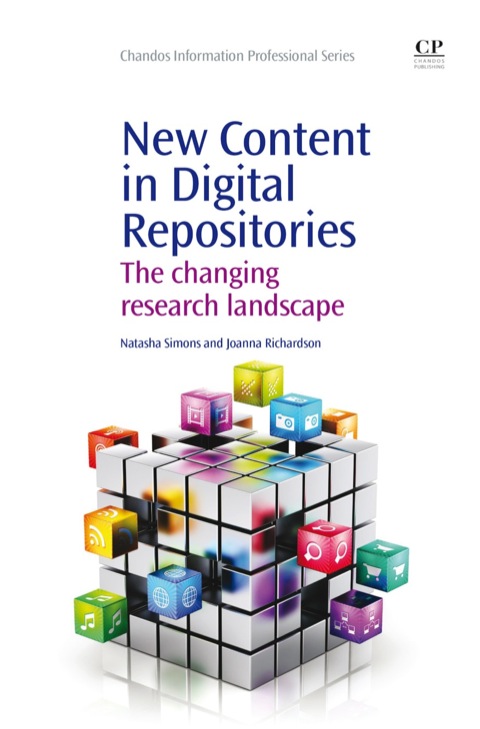 Cover image for book New Content in Digital Repositories: The Changing Research Landscape