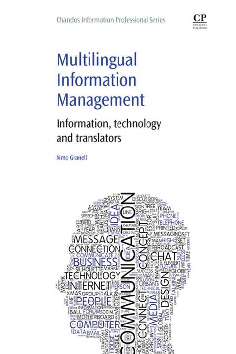 Cover image for book Multilingual Information Management: Information, Technology and Translators
