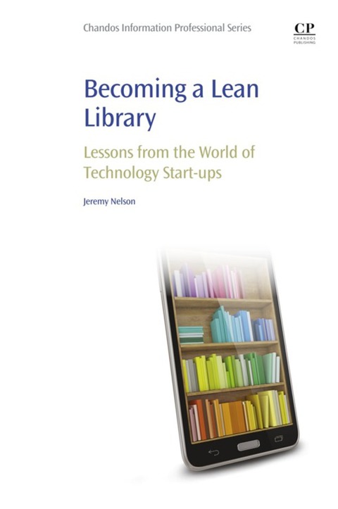Cover image for book Becoming a Lean Library: Lessons from the World of Technology Start-ups