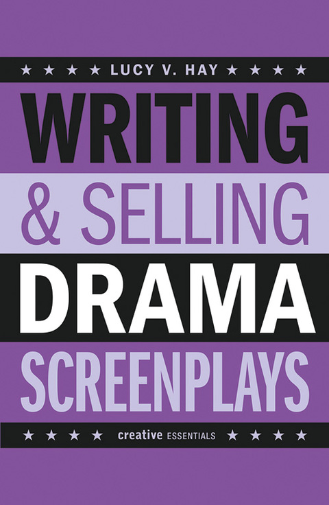 Cover image for book Writing &amp; Selling Drama Screenplays