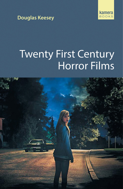 Cover image for book Twenty First Century Horror Films