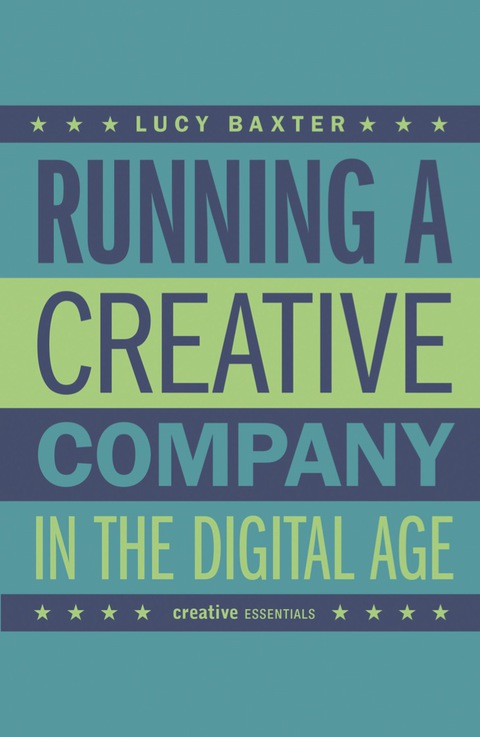 Cover image for book Running a Creative Company in the Digital Age