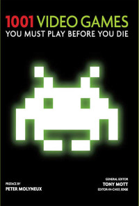 صورة الغلاف: 1001 Video Games You Must Play Before You Die 9781844036813