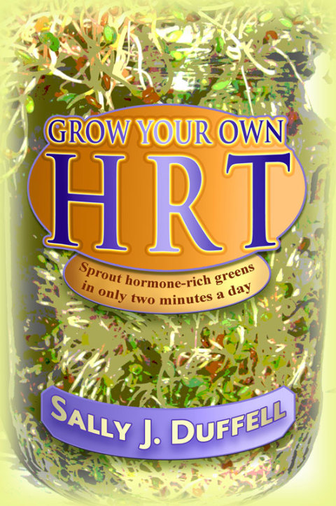 Cover image for book Grow Your Own HRT
