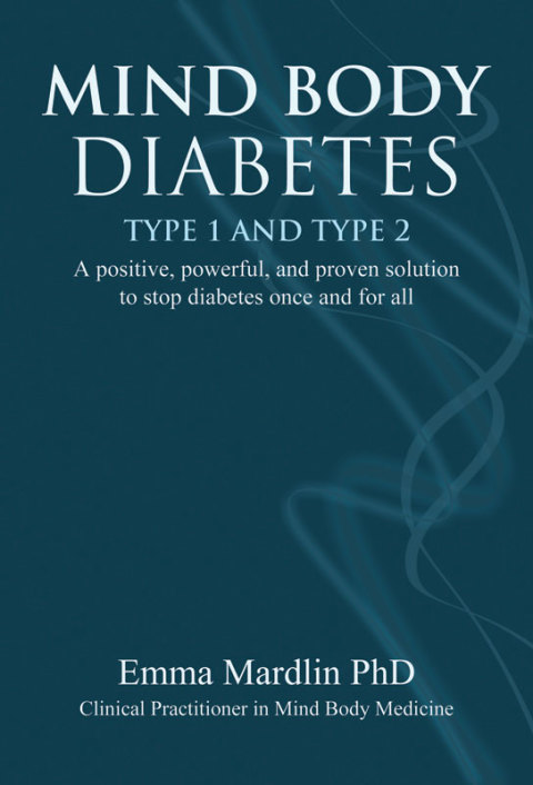 Cover image for book Mind Body Diabetes Type 1 and Type 2