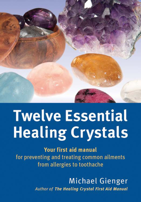 Cover image for book Twelve Essential Healing Crystals