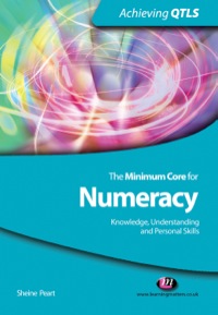 Cover image: The Minimum Core for Numeracy: Knowledge, Understanding and Personal Skills 1st edition 9781844452170