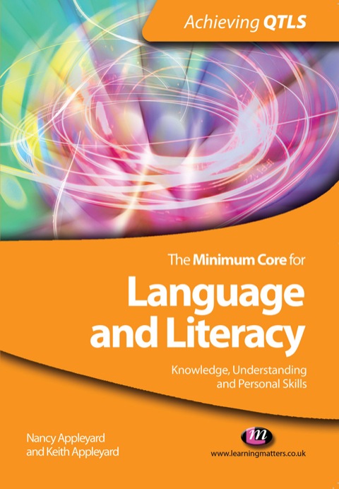 Cover image for book The Minimum Core for Language and Literacy: Knowledge, Understanding and Personal Skills