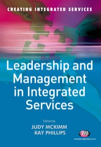LEADERSHIP AND MANAGEMENT IN INTEGRATED SERVICES