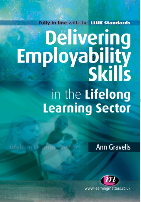 Cover image for book Delivering Employability Skills in the Lifelong Learning Sector