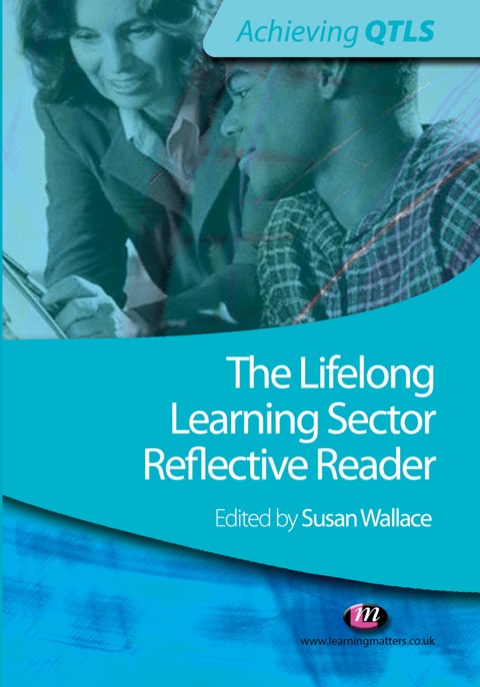 Cover image for book The Lifelong Learning Sector: Reflective Reader