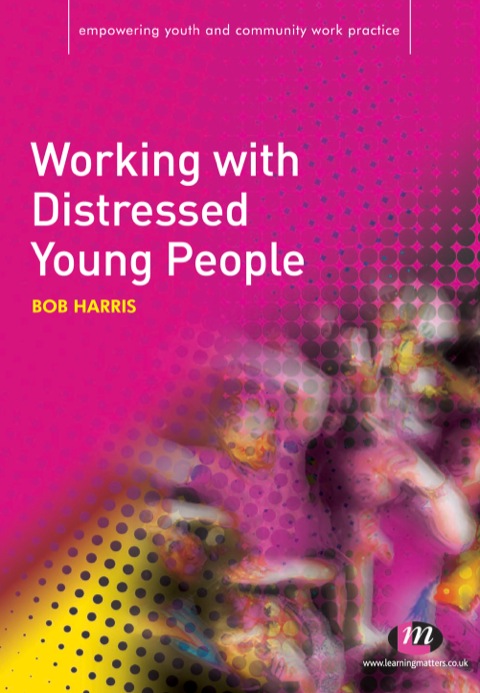 Cover image for book Working with Distressed Young People