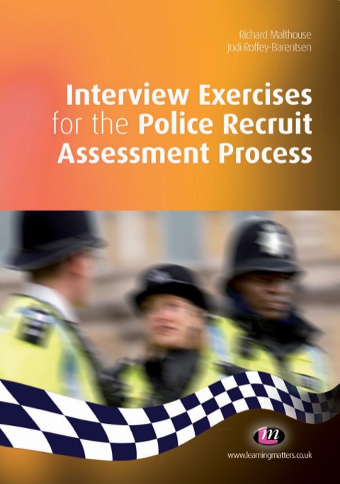 Cover image for book Interview Exercises for the Police Recruit Assessment Process