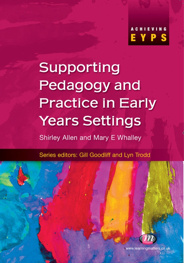 Supporting Pedagogy and Practice in Early Years Settings