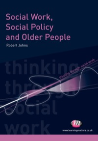 SOCIAL WORK SOCIAL POLICY AND OLDER PEOPLE