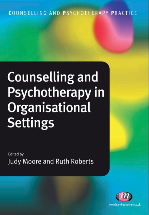 Cover image for book Counselling and Psychotherapy in Organisational Settings