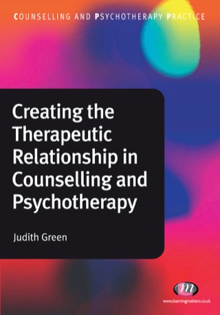 Creating the Therapeutic Relationship in Counselling and Psychotherapy