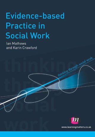 Evidence Based Practice in Social Work