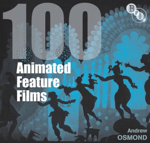 Cover image for book 100 Animated Feature Films