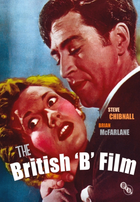 The British 'B' Film 