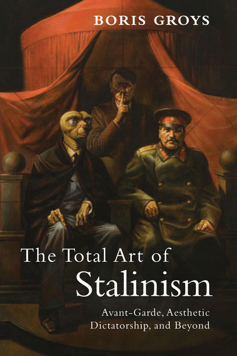 Cover image for book The Total Art of Stalinism