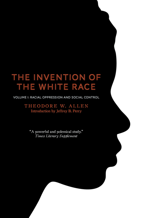 Cover image for book The Invention of the White Race, Volume 1