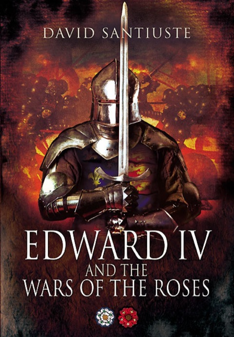 Cover image for book Edward IV and the Wars of the Roses