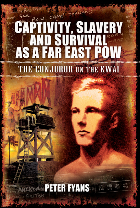 Cover image for book Captivity, Slavery and Survival as a Far East POW