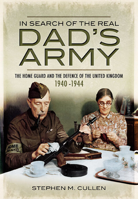 Cover image for book In Search of the Real Dad's Army