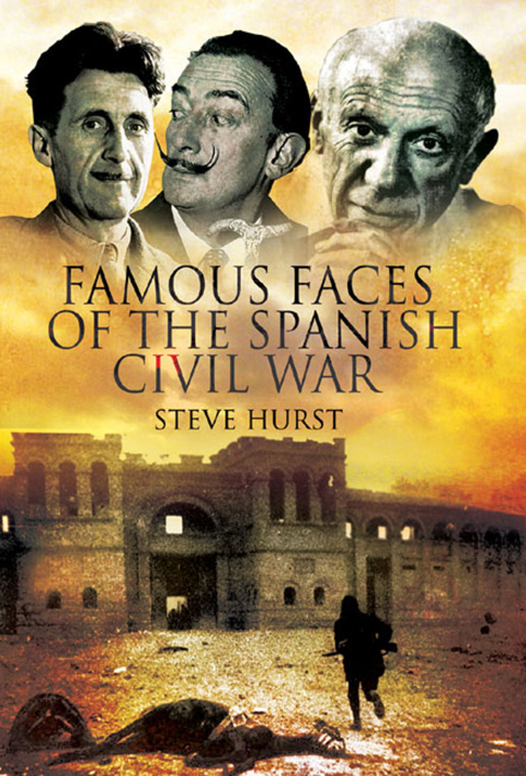 Cover image for book Famous Faces of the Spanish Civil War